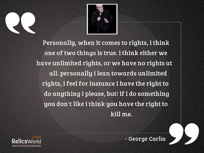 personally-when-it-comes-to-rights-i-think-one-of-two-things-author-george-carlin